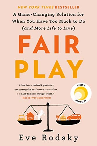 New Book Fair Play: A Game-Changing Solution for When You Have Too Much to Do (and More Life to Live)  - Paperback 9780525541943