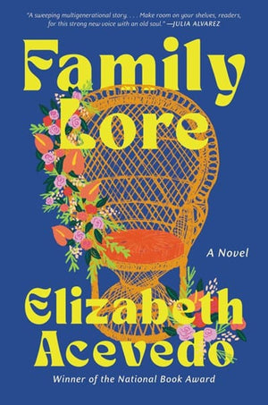 New Book Family Lore - Acevedo, Elizabeth - Hardcover 9780063207264