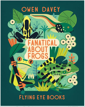 New Book Fanatical about Frogs (About Animals)  - Davey, Owen - Paperback 9781838748715