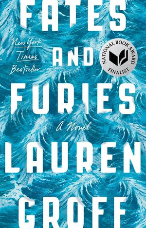 New Book Fates and Furies - Groff, Lauren - Paperback 9781594634482