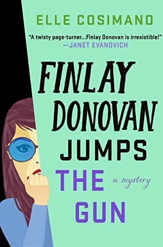 New Book Finlay Donovan Jumps the Gun: A Novel (The Finlay Donovan Series, 3) 9781250846037