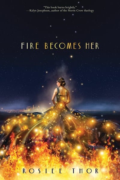 New Book Fire Becomes Her - Thor, Rosiee -  Hardcover 9781338679113