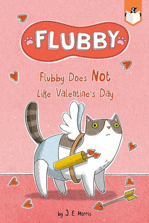 New Book Flubby Does Not Like Valentine's Day by J. E. Morris 9780593523414