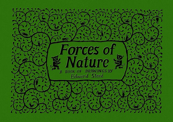 New Book Forces of Nature by Edward Steed - Hardcover 9781770466982