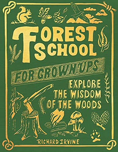 New Book Forest School for Grown-Ups - Hardcover 9781797215280