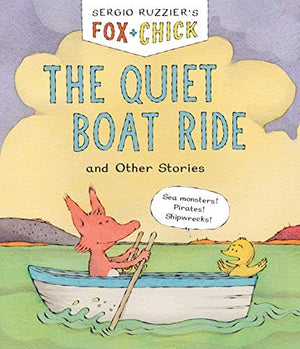 New Book Fox & Chick: The Quiet Boat Ride: and Other Stories 9781797208848