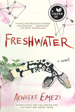 New Book Freshwater by Akwaeke Emezi 9780802128997