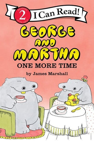 New Book George and Martha: One More Time (I Can Read Level 2) 9780063312272
