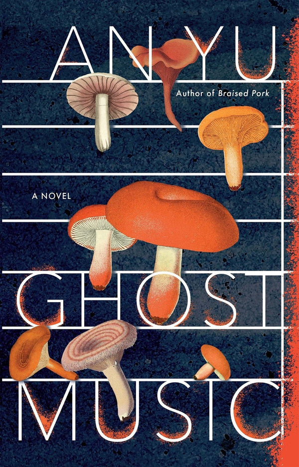 New Book Ghost Music - Yu, An - Hardcover 9780802159625