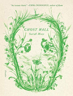 New Book Ghost Wall: A Novel  - Paperback 9781250234957