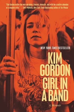 New Book Girl In A Band: A Memoir  -Gordon, Kim - Paperback 9780062295903