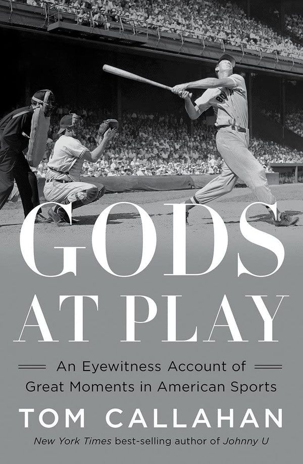 New Book Gods at Play: An Eyewitness Account of Great Moments in American Sports - Hardcover 9781324004271