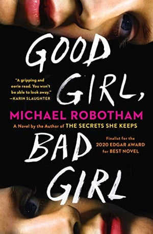 New Book Good Girl, Bad Girl: A Novel  - Paperback 9781982103613