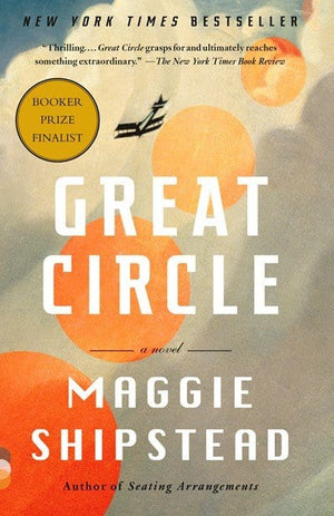 New Book Great Circle - Shipstead, Maggie - Paperback 9781984897701