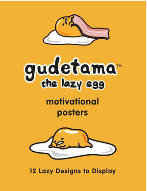 new book Gudetama Motivational Posters: 12 Lazy Designs to Display 9780762474165