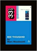 New Book Guided by Voices' Bee Thousand (33 1/3)  - Paperback 9780826417480