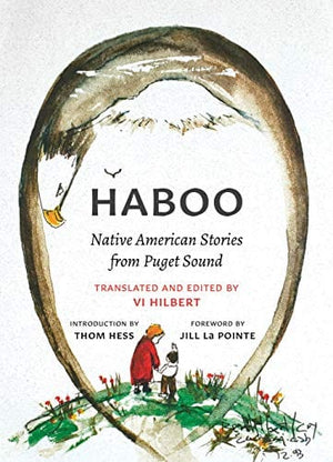 New Book Haboo: Native American Stories from Puget Sound - Hilbert, VI 9780295746968