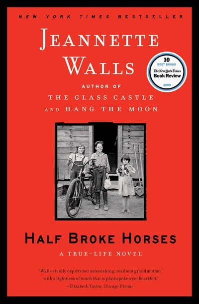 New Book Half Broke Horses: A True-Life Novel  - Paperback 9781416586296