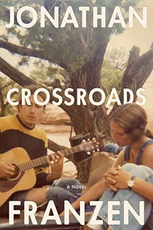 New Book Hardcover Crossroads: A Novel (A Key to All Mythologies, 1) - Hardcover 9780374181178