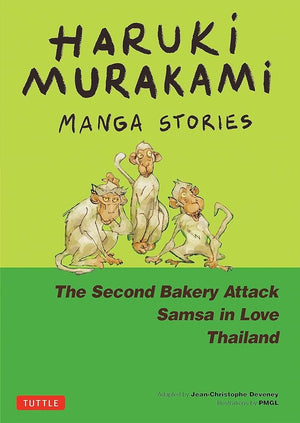 New Book Haruki Murakami Manga Stories 2: The Second Bakery Attack; Samsa in Love; Thailand by Jc Deveney, Haruki Murakami, PMGL - Hardcover 9784805317679