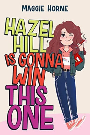 New Book Hazel Hill Is Gonna Win This One 9780358664703