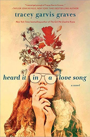 New Book Heard It in a Love Song: A Novel - Hardcover 9781250235688