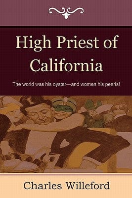 New Book High Priest of California  - Paperback 9781604444810