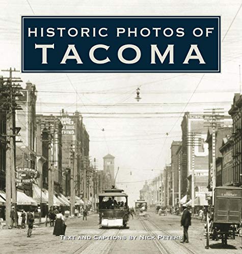 New Book Historic Photos of Tacoma 9781683369486