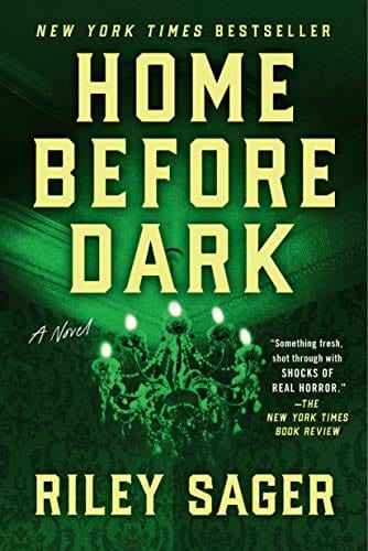 New Book Home Before Dark - Sager, Riley - Paperback 9781524745196