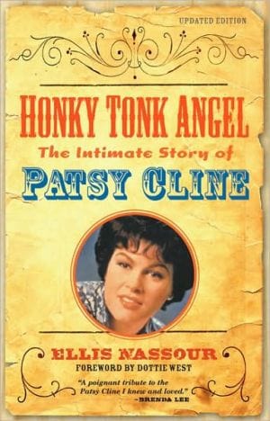 New Book Honky Tonk Angel: The Intimate Story of Patsy Cline  - Paperback 9781556527470