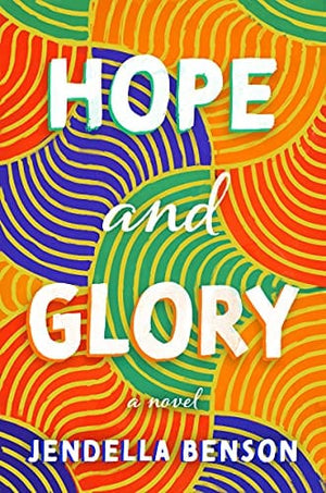 New Book Hope and Glory: A Novel - Hardcover 9780063080577