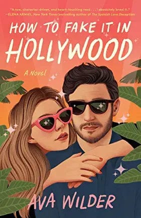 New Book How to Fake It in Hollywood: A Novel  - Paperback 9780593358955