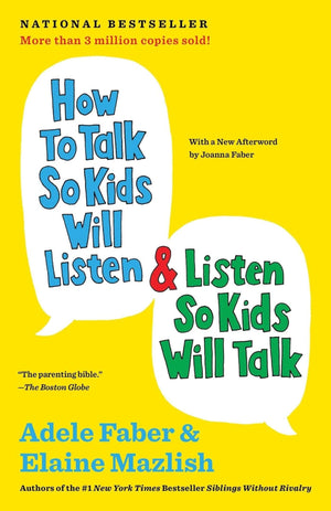 New Book How to Talk So Kids Will Listen & Listen So Kids Will Talk (Anniversary, Updated)  - Paperback 9781451663884