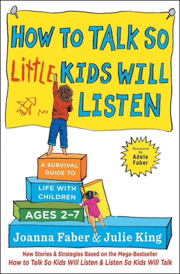 New Book How to Talk So Little Kids Will Listen: A Survival Guide to Life with Children Ages 2-7  - Paperback 9781501131639