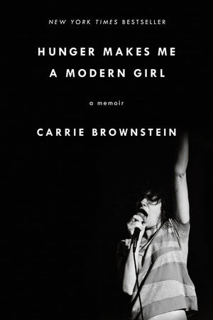 New Book Hunger Makes Me a Modern Girl: A Memoir  - Paperback 9780399184765