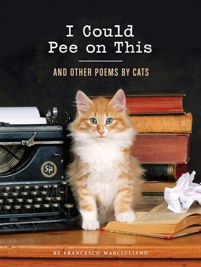 New Book I Could Pee on This - Marciuliano, Francesco - Hardcover 9781452110585