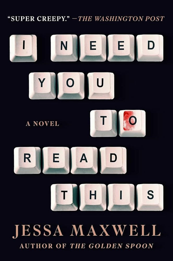 New Book I Need You to Read This: A Novel by Jessa Maxwell - Hardcover 9781668008034