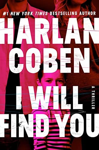 New Book I Will Find You - Coben, Harlen - Hardcover 9781538748367