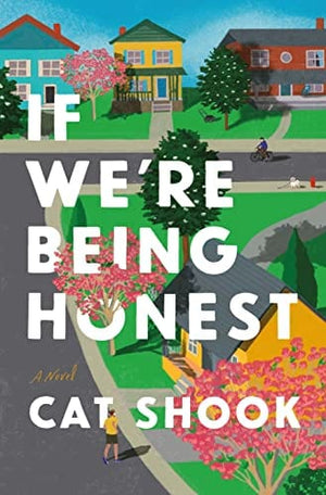 New Book If We're Being Honest: A Novel 9781250847546