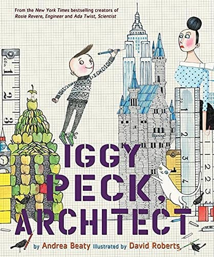 New Book Iggy Peck, Architect - Hardcover 9780810911062