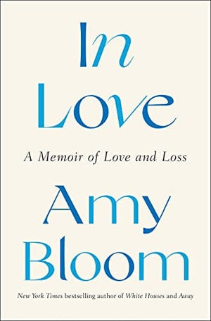 New Book In Love: A Memoir of Love and Loss - Hardcover 9780593243947
