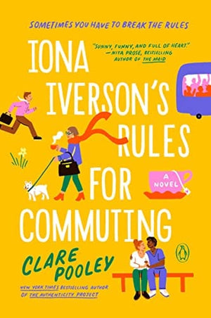 New Book Iona Iverson's Rules for Commuting: A Novel - Pooley, Clare - Paperback 9781984878663