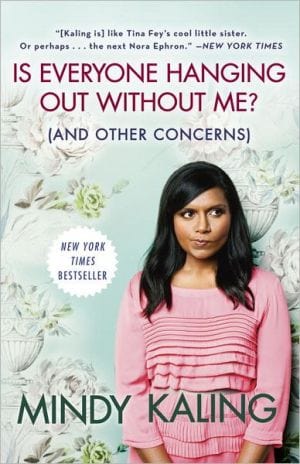 New Book Is Everyone Hanging Out Without Me? (And Other Concerns)  - Paperback 9780307886279