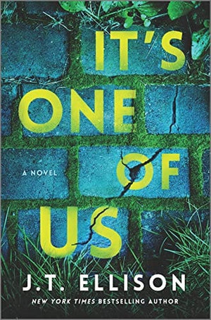 New Book It's One of Us: A Novel of Suspense - Ellison, J T 9780778311768