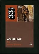 New Book Jethro Tull's Aqualung (33 1/3)  - Paperback 9780826416193