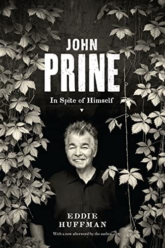New Book John Prine: In Spite of Himself 9781477325933
