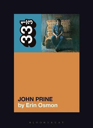New Book John Prine's John Prine (33 1/3)  - Paperback 9781501379239