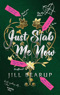 New Book Just Stab Me Now - Bearup, Jill - Paperback 9781739431914