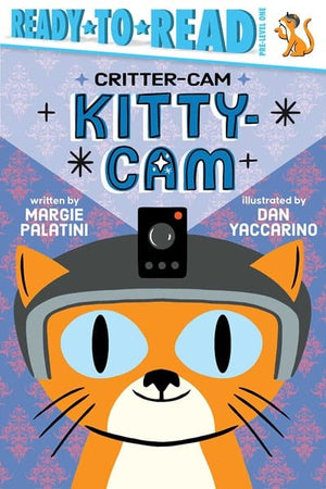 New Book Kitty-CAM: Ready-To-Read Pre-Level 1 (Critter-CAM) -  Palatini, Margie 9781665927314