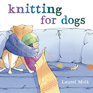 New Book Knitting for Dogs - Molk, Laurel 9780593434581